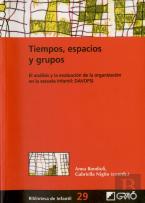Tiempos, Espacios Y Grupos