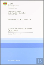 ¿Tienen Futuro El Matrimonio Y La Familia?