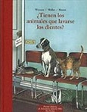 ¿Tienen Los Animales Que Lavarse Los Dientes?
