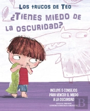¿Tienes Miedo A La Oscuridad? (Los Trucos De Teo)