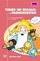 Tienes Un Regalo: El Padrenuestro