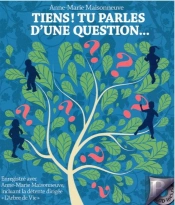 Tiens ! Tu Parles D'Une Question... - Livre + Cd