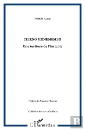 Tierno Monenembo ; Une Ecriture De L'Instable