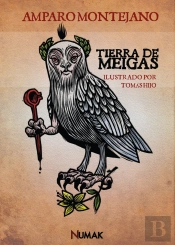 Tierra De Meigas. Cuentos De Miedo, Muerte Y Otros Menestere