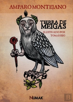 Bertrand.pt - Tierra De Meigas. Cuentos De Miedo, Muerte Y Otros Menestere