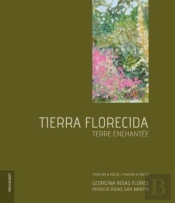 Tierra Florecida ; Terre Enchantée