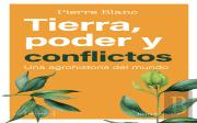 Tierra, Poder Y Conflictos