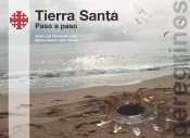 Tierra Santa: Paso A Paso