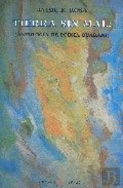 Tierra Sin Mal: Antología De Poesía Guaraní