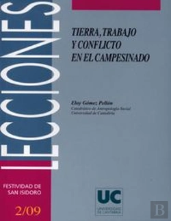 Bertrand.pt - Tierra, Trabajo Y Conflicto En El Campesinado
