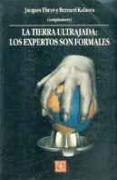 Tierra Ultrajada:Expertos Son Formales
