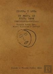 Tierra Y Luna + Un Poeta En Nueva York (Conferencia-Recital)