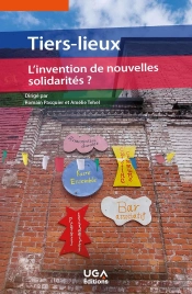 Tiers-Lieux : L'Invention De Nouvelles Solidarités ?