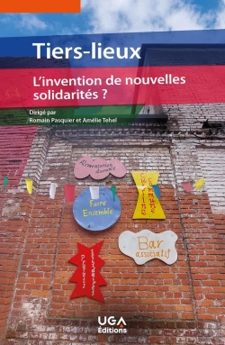 Bertrand.pt - Tiers-Lieux : L'Invention De Nouvelles Solidarités ?
