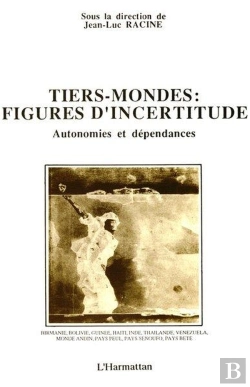 Bertrand.pt - Tiers-Mondes, Figures D'Incertitudes : Autonomie Et Dépendance
