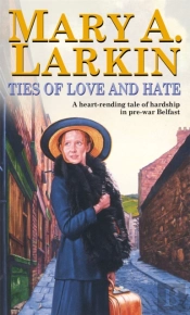 TIES OF LOVE AND HATE