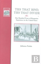 Ties That Bind, Ties That Divide