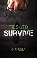 Ties To Survive