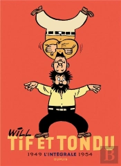 Tif Et Tondu : Intégrale Vol.1 : 1949-1954