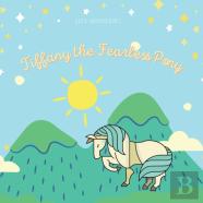 Tiffany The Fearless Pony