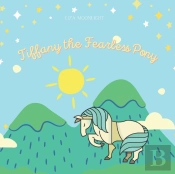 Tiffany The Fearless Pony
