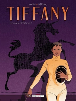 Bertrand.pt - Tiffany Tome 1 ; Escrime Et Châtiment
