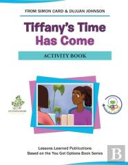 Tiffany'S Time Has Come Activity Book