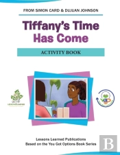 Tiffany'S Time Has Come Activity Book