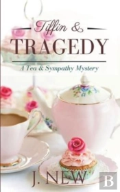 Tiffin & Tragedy