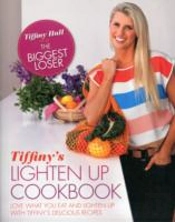 Tiffiny'S Lighten Up Cookbook