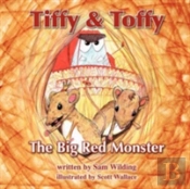 Tiffy And Toffy - The Big Red Monster