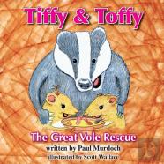 Tiffy And Toffy - The Great Vole Rescue