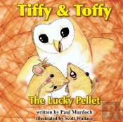 Tiffy And Toffy - The Lucky Pellet