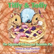 Tiffy And Toffy - The Squashed-Worm And Bramble Pie