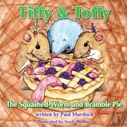 Bertrand.pt - Tiffy And Toffy - The Squashed-Worm And Bramble Pie