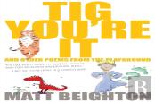 Tig You'Re It