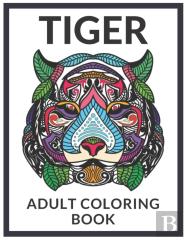 Tiger Adult Coloring Book