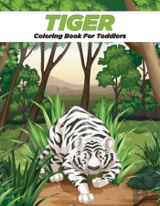 Tiger Coloring Book For Toddlers