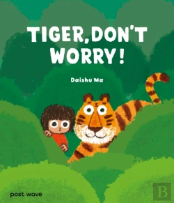 Bertrand.pt - Tiger, Don'T Worry!
