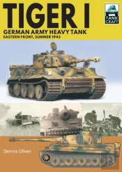 Tiger I: German Army Heavy Tank