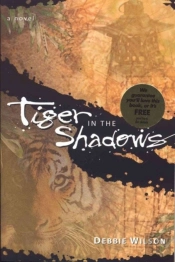 Tiger In The Shadows - A Novel
