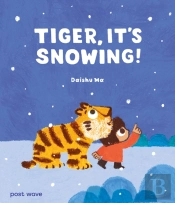Tiger, It'S Snowing!