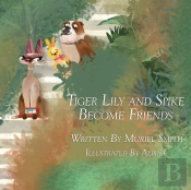 Tiger Lily And Spike Become Friends