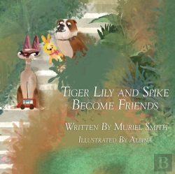 Bertrand.pt - Tiger Lily And Spike Become Friends