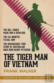 Tiger Man Of Vietnam