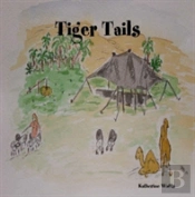 Tiger Tails