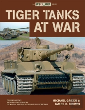 Tiger Tanks At War