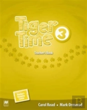 Tiger Time Level 3 Teacher'S Book Pack