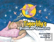 Tigerlily'S Dreamtime Adventures