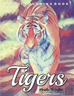 Bertrand.pt - Tigers Adult Coloring Book